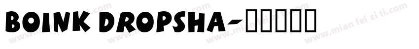 Boink Dropsha字体转换